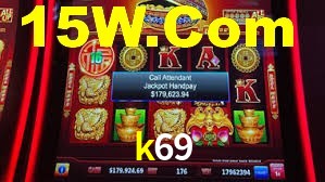 k69