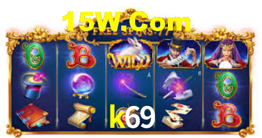 k69 login
