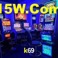 k69